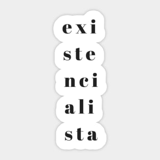 Exitencialista Sticker